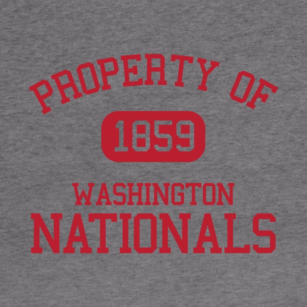 Property of Washington Nationals 1859 by Funnyteesforme